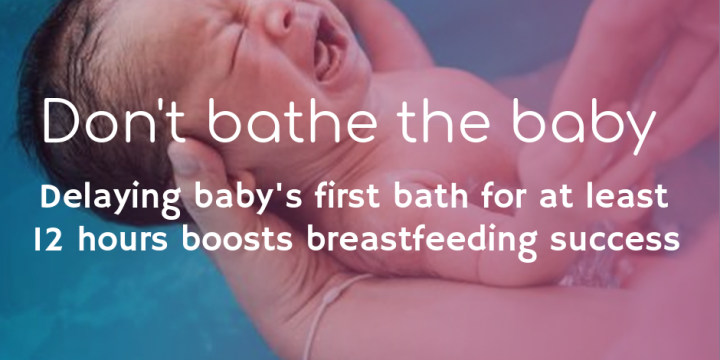 Waiting to bathe baby leads to better breastfeeding success
